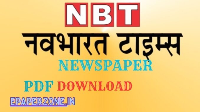 Navbharat Times Newspaper PDF Navbharat Times Newspaper PDF
